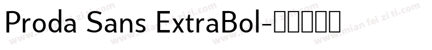 Proda Sans ExtraBol字体转换